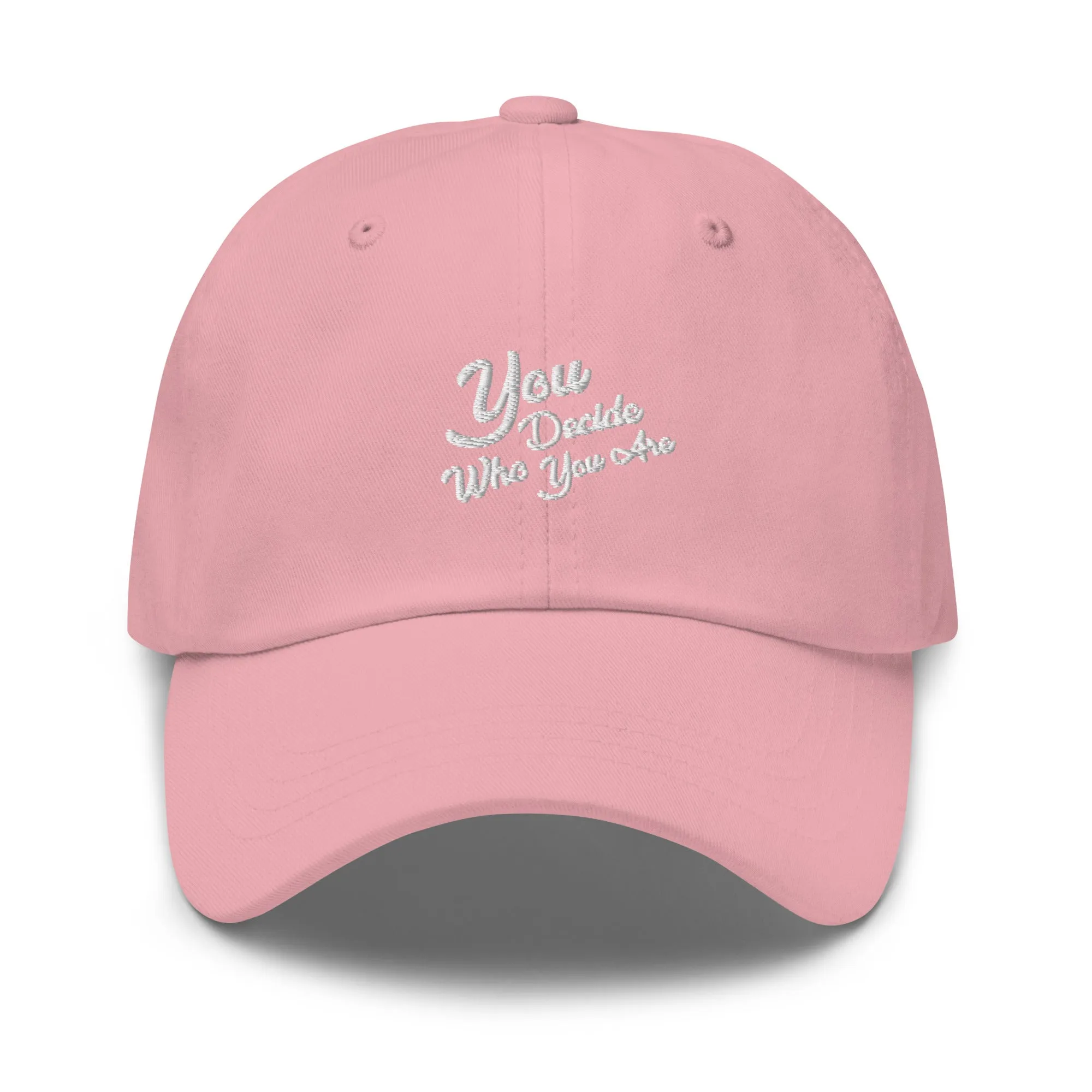 You Decide Who You Are Logo Cap